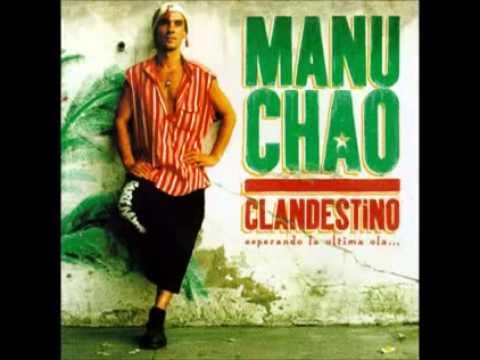 MANU CHAO - Clandestino- esperando la ultima ola...  Full Album