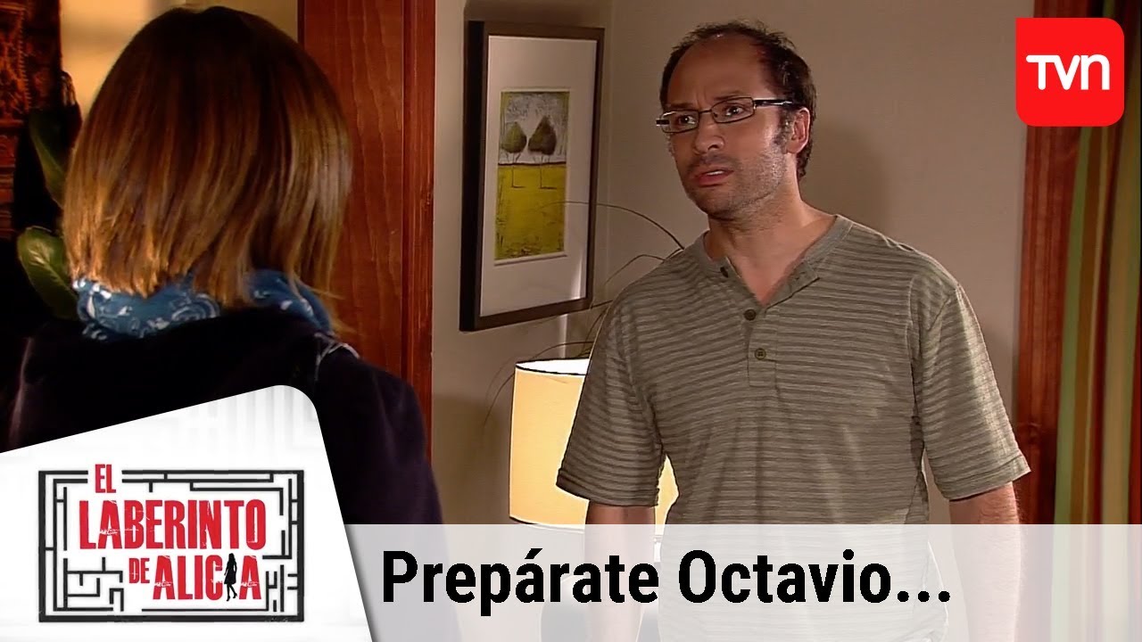 Prepárate Octavio... | El laberinto de Alicia - T1E44 mauricio pesutic y sus hijos