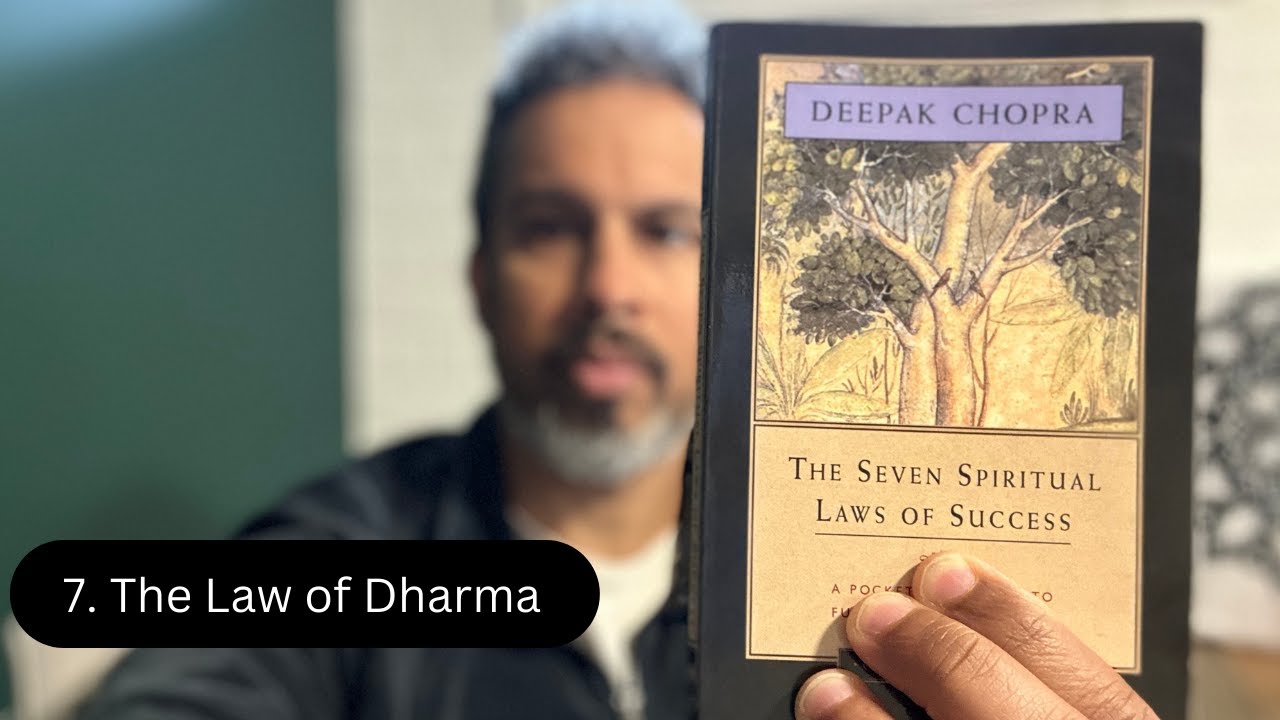 The Law of Dharma - The Seven Spiritual Laws of Success - YouTube