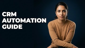 How To Tailor CRM Workflow Automation?