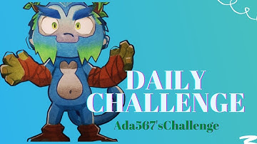 Btd6 Daily Challenge - Ada567