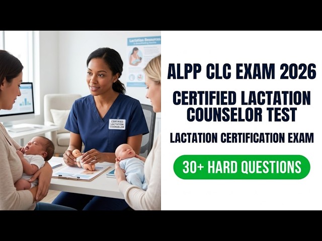 IBCLC Practice Test 2026 International Board Lactation Consultant