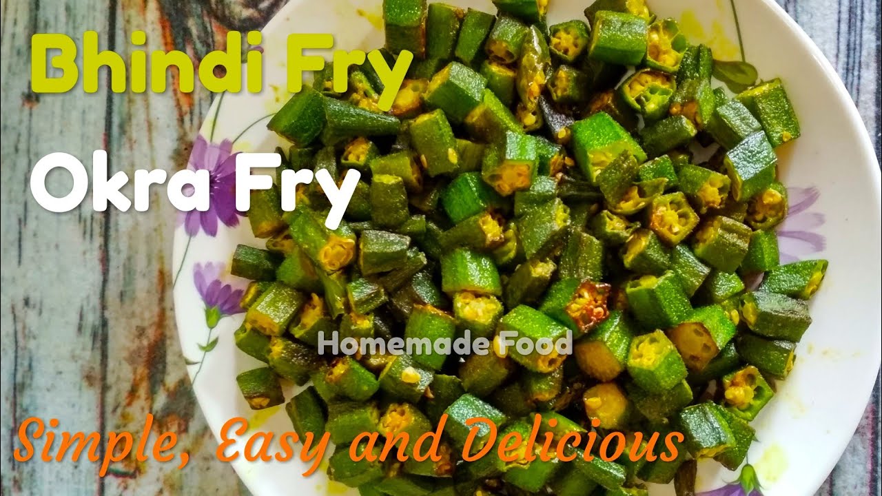 Okra Fry (English) Bhindi Fry Recipe YouTube