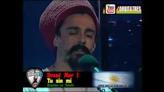 Video thumbnail of "Dread Mar I - Tu sin mi (Acustico)"