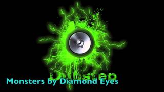 Monsters by Diamond Eyes