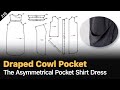 How to Make a Draped Cowl Pocket on a Shirt Dress | Unexpected & Chic