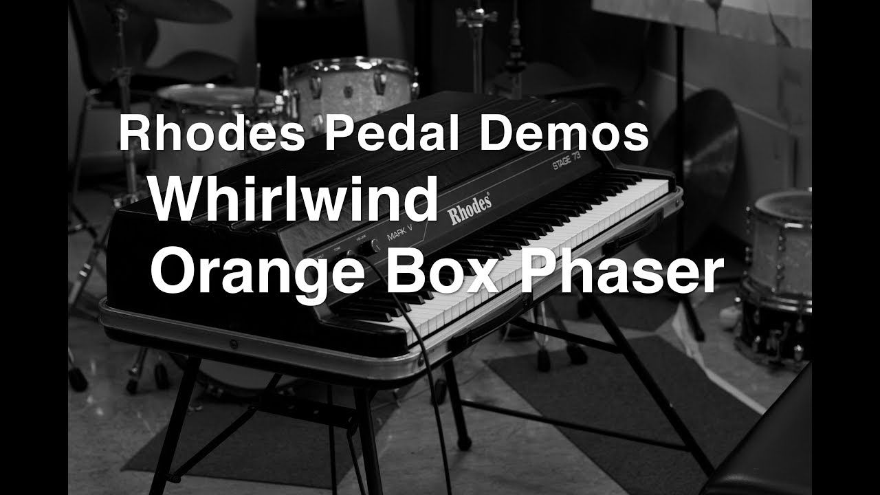 Rhodes Pedal Demos Whirlwind "Orange Box" Phaser YouTube