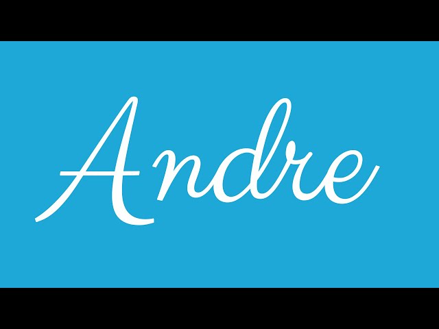 Learn how to Sign the Name Andre Stylishly in Cursive Writing class=