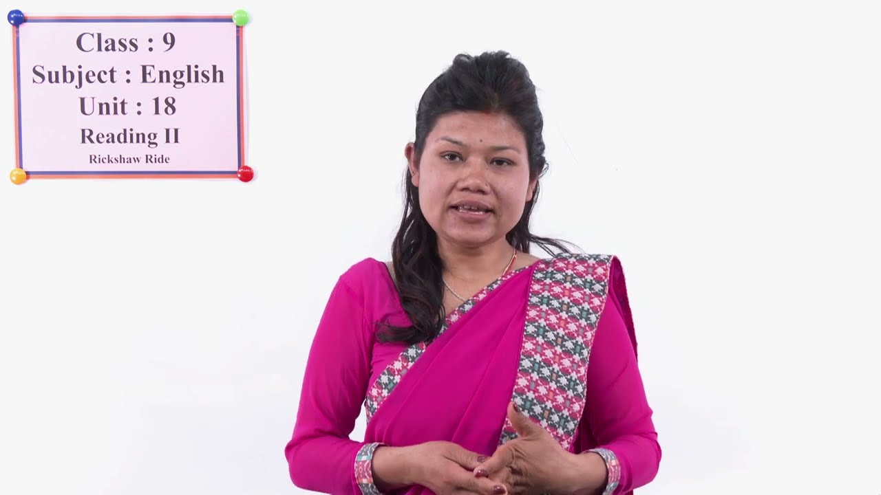 89 Class 9 English Unit 18 Reading II Rickshaw Ride