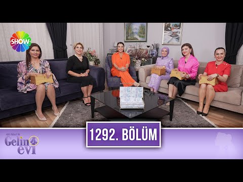 Aslı Hünel ile Gelin Evi 1292. Bölüm | 8 Mayıs 2024