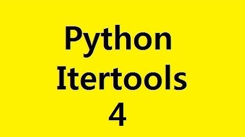 Python itertools 04 tee, starmap, map