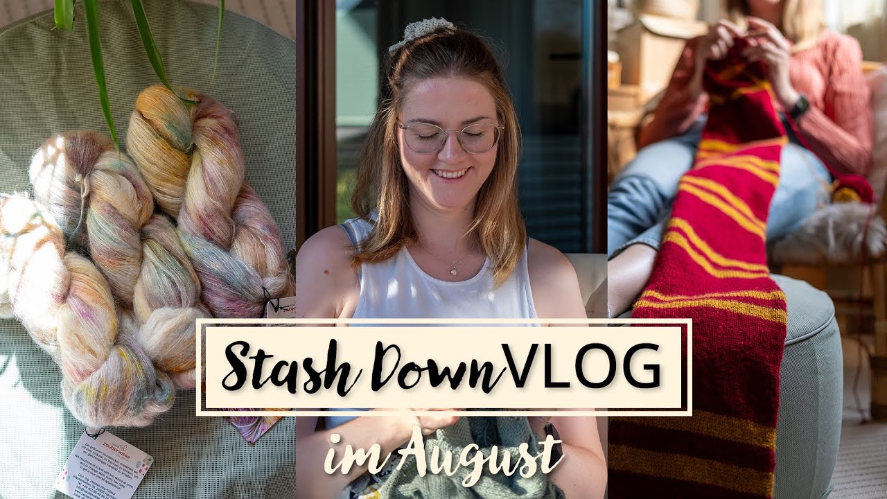 Stash-Abbau im August | Es ist wieder Garn dazu gekommen!🧶
