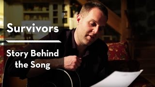 Watch Matthew West Survivors video