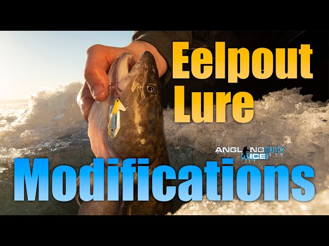 Eelpout Lure Modifications 