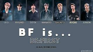 BE:FIRST - BF is... [Color Coded Lyrics Kan/Rom/Eng]