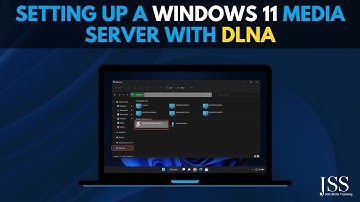 Windows 11: Setting Up a Windows 11 Media Server with DLNA