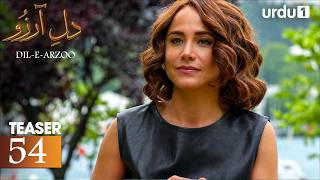 Dil - E - Arzoo 54 Turkish Drama Mercy Merhamet