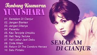 TEMBANG KASMARAN YUNI SARA - FULL ALBUM YUNI SHARA