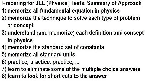 How to Prepare for the JEE (Physics) and Other Physics Tests (1 of TBD) Summary of Approach