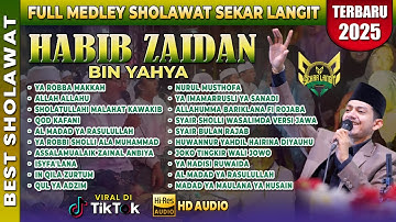 SEKAR LANGIT FULL ALBUM TERBARU | MEDLEY SHOLAWAT BERSAMA HABIB ZAIDAN BIN YAHYA