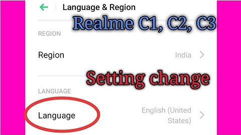 Realme C1, C2, C3 language change setting