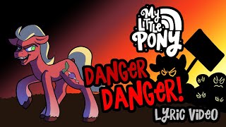 Danger, Danger! - Lyric Video | My Little Pony: A New Generation