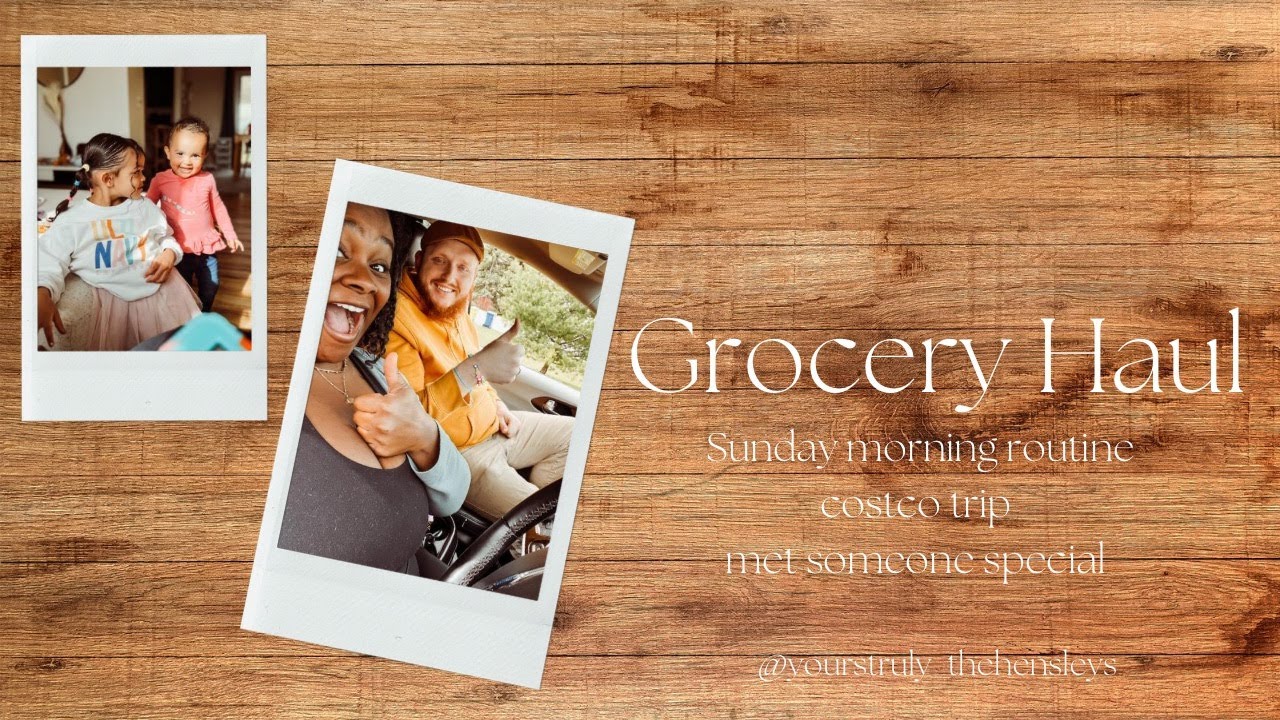 SUNDAY FAMILY ROUTINE COSTCO GROCERY HAUL WE MET ONE OF OUR
