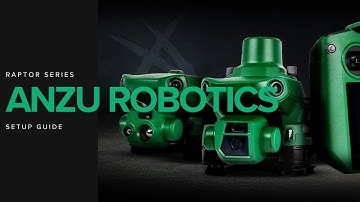 ANZU Robotics Raptor - Complete Setup Guide