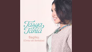 Bagiku (Cinta Tak Berbalas)