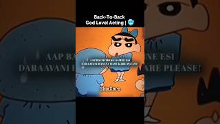 Back-To-Back God Level Acting | 🥶 #shinchan