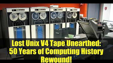 Lost Unix V4 Tape Unearthed: 50 Years of Computing History Rewound!