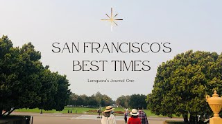 San Franciscos Best Times By Lamguara