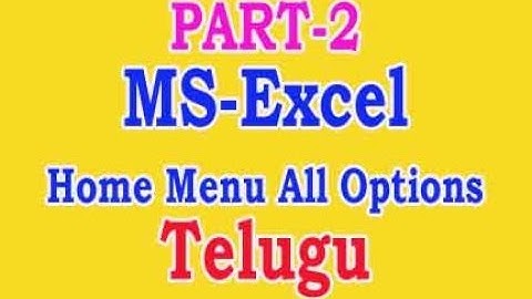 Ms Excel Part 2 About Home Menu All Options