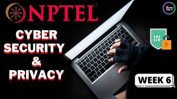 NPTEL Cyber Security and Privacy WEEK6 Quiz Assignment Solutions | Swayam July 2023 | IIT Madras