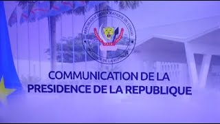 COMMUNICATION DE LA PRESIDENCE DE LA REPUBLIQUE
