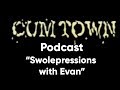 Swolepressions with evan 5132018  cum town premium ep 86