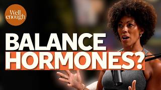 The Truth About Hormone Balancing Revealed