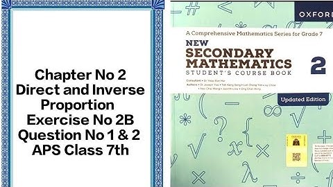 Exercise 2B Question 1 & 2 Solution APS  Math -  Class 7th (Direct and inverse proportion)#education