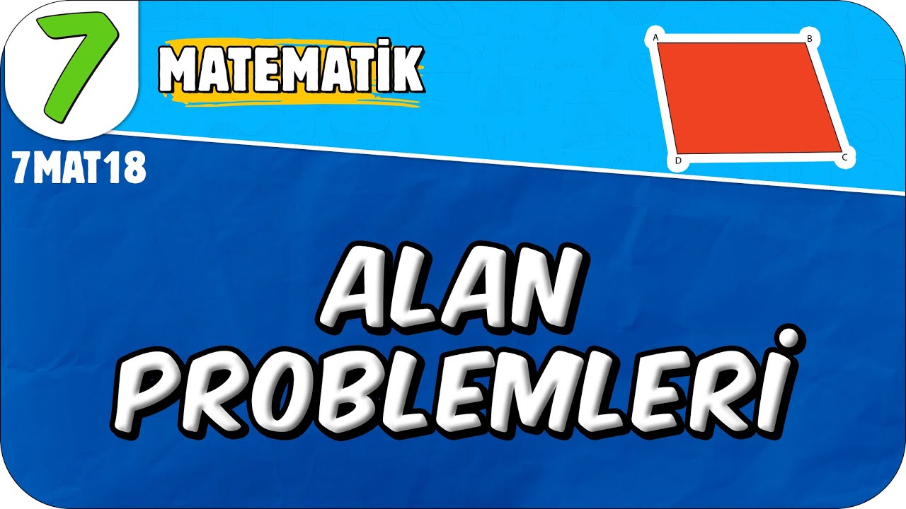 Alan Problemleri 📘 7. Sınıf Matematik #2025