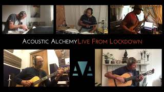 Video thumbnail of "Acoustic Alchemy - The Swallows Tale -  Lockdown Version"