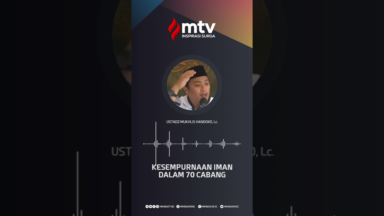 KESEMPURNAAN IMAN DALAM 70 CABANG #dakwah