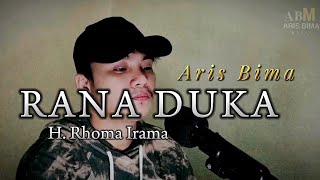 RANA DUKA - H.RHOMA IRAMA |Cover By Aris Bima