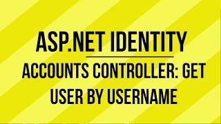 Asp Net Identity Accounts Controller Method To Get User By Username