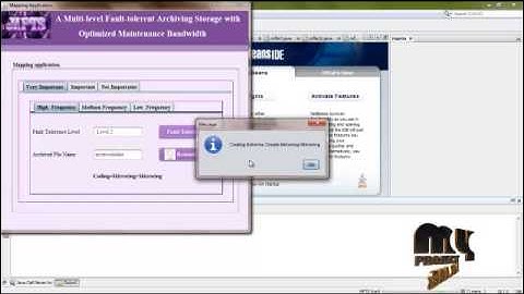Final Year Projects 2015 | MFTS: A Multi-level Fault-tolerant Archiving Storage