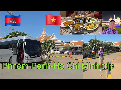 ដំណើរពីភ្នំពេញទៅទីក្រុង​ហូជីមិញ អតីតក្រុងព្រៃនគរ ការសុំVisa និង ពិសារអាហារថ្ងៃត្រង់នៅទីនោះ🍜🍝🚌🇻🇳