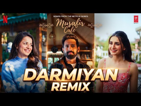 Darmiyaan (Remix) - Musafir Cafe | Music Unlimited | Rekha Bhardwaj | Raghav Kaushik | Vikrant M