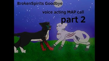 BrokenSpirits goodbye | CLOSED VA map call | Thumbnail contest & Backups Open!