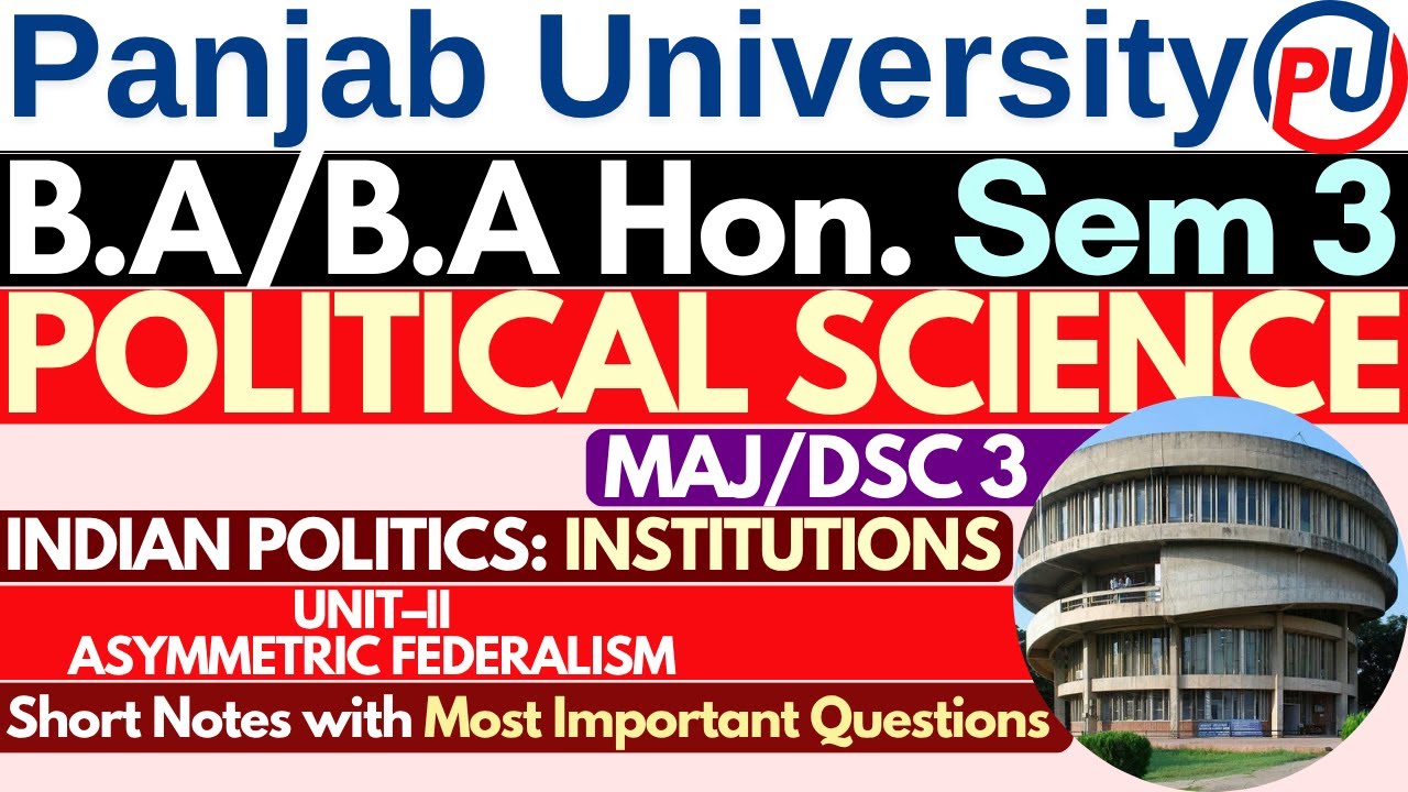 Asymmetric Federalism | Political Science Major 3rd Semester | DSC 3 | Major PUC