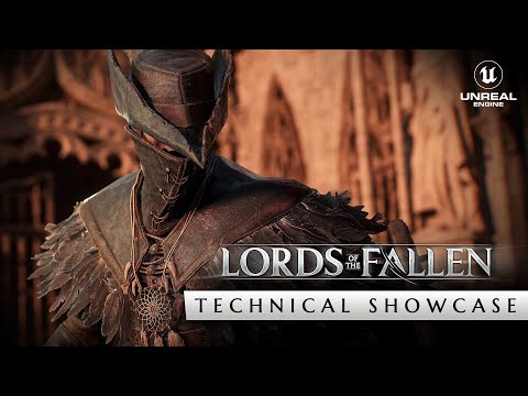 LORDS OF THE FALLEN - State of Unreal Technical Showcase Trailer GDC | Pre-Order PC, PS5 &amp; Xbox X|S