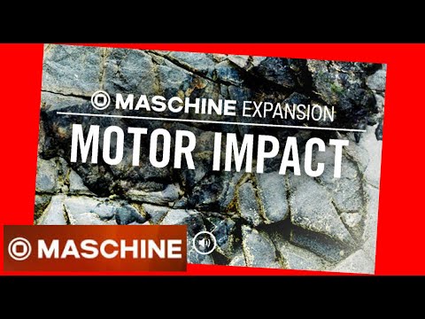 MOTOR IMPACT - contemporary electronic music Expansion - Maschine Tous les kits & patterns - NI